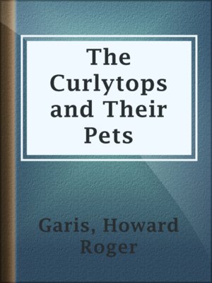 cover image of The Curlytops and Their Pets